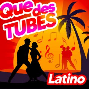 Que Des Tubes Latino album cover