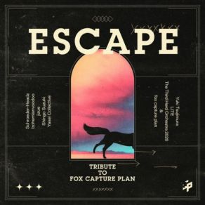 ESCAPE -Tribute To Fox Capture Plan album cover