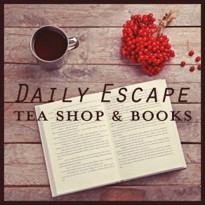 Daily Escape: Tea Shop & Books album cover