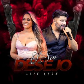 O Seu Desejo (Ao Vivo; Live Show) album cover