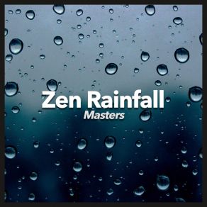 Zen Rainfall Masters album cover