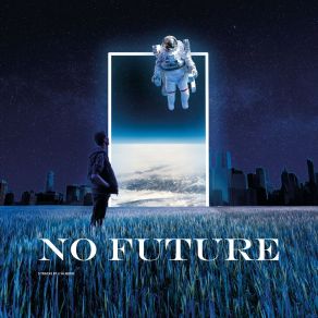 No Future (Radio Edit) album cover