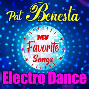 My Favorite Songs - Electro-Dance album cover