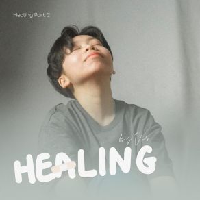 Healing, Pt. 2 album cover