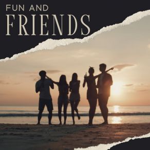 Fun And Friends – Instrumental Paty Jazz Music 2021 album cover