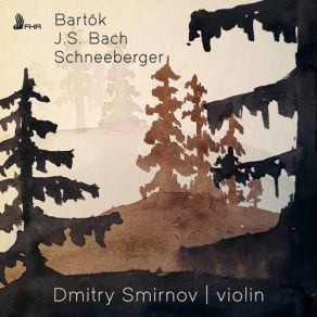 Bartók, J. S. Bach & Schneeberger: Solo Violin Works album cover