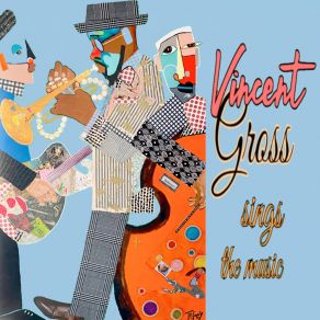 Vincent Gross Sings The Music album cover