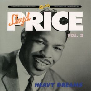 Lloyd Price, Vol. 2: Heavy Dreams album cover