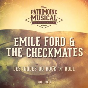 Les Idoles Du Rock 'n' Roll: Emile Ford & The Checkmates, Vol. 1 album cover