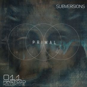 Subversions (Original Mix) album cover