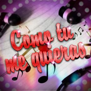 Como Tu Me Quieras (Remix) album cover