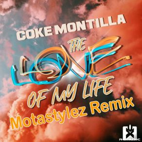 The Love Of My Life (Motastylez Remix) album cover