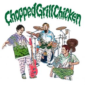 Chopped Grill Chicken album cover