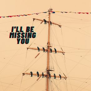 I'll Be Missing You album cover