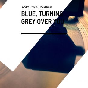 Blue, Turning Grey Over You album cover