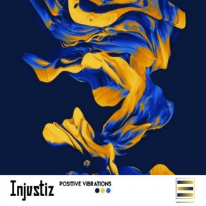 Positive Vibrations album cover