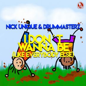I Don't Wanna Be (Like Everybody Else) album cover