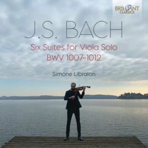 J. S. Bach: Six Suites For Viola Solo BWV 1007-1012 album cover