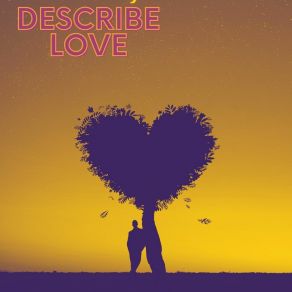 Describe Love album cover