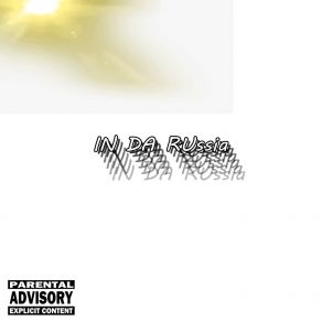 In Da Russia album cover