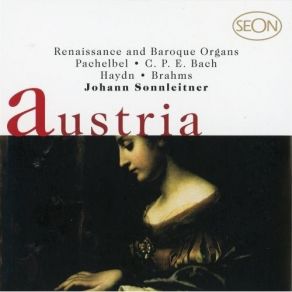 Seon - Excellence In Early Music - CD83 - Renaissance And Baroque Organs: Austria album cover