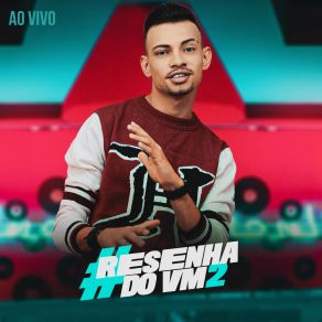 Resenha Do Vm 2 (Ao Vivo) (Ao Vivo) album cover