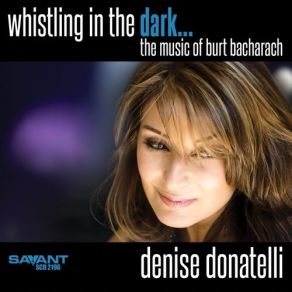 Whistling In The Dark - The Music Of Burt Bacharach album cover