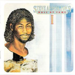 Steve Arrington's Hall Of Fame I (Reissue, Remastered) album cover