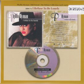 Old Friend-The Deluxe Collection 1976-1998 (CD8 - I Refuse To Be Lonely) album cover