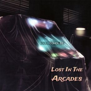Lost In The Arcades (Single) album cover