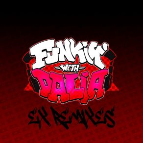 Funkin With Dalia Original Soundtrack (Ex Remixes) album cover