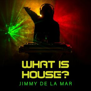 What Is House? album cover