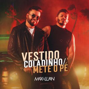 Vestido Coladinho / Mete O Pé album cover