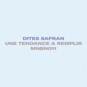 Une Tendance À Remplir album cover