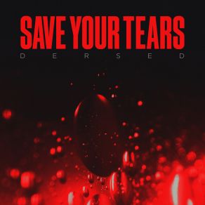 Save Your Tears album cover
