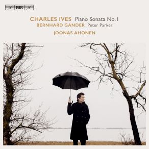 Piano Sonata No. 1; Gander - Peter Parker - Joonas Ahonen album cover