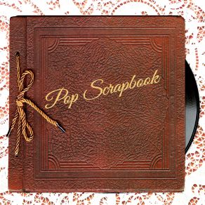 Pop Scrapbook album cover