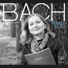 J. S. Bach: French Suites Nos. 1-6, BWVV 812-817 album cover