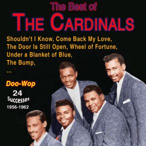The Best Of The Cardinals - Shouldn't I Know (24 Successes 1956-1962) album cover