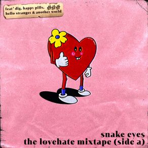 The Lovehate Mixtape (Side A) album cover