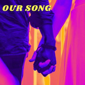 Our Song album cover