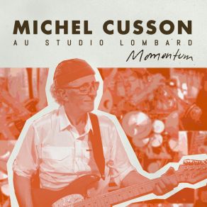 Momentum (Michel Cusson Au Studio Lombard) album cover