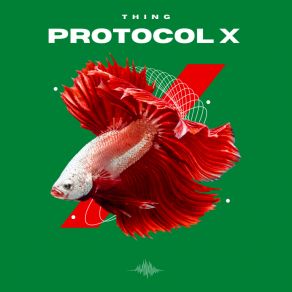 Protocol X album cover