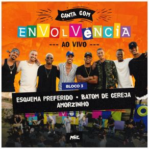 Canta Com Envolvência, Bloco 3 (Ao Vivo) album cover