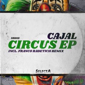 Circus EP Incl. Franco Radetich Remix album cover