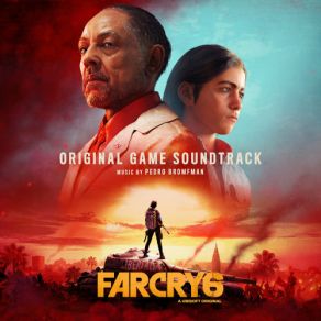 Far Cry 6 (By Pedro Bromfman) (Original Soundtrack) album cover