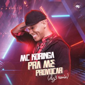 Pra Me Provocar (Dg3 Remixes) album cover
