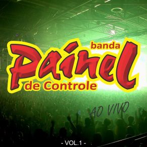 Banda Painel De Controle, Vol. 1 (Ao Vivo) album cover