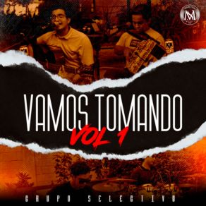 Vamos Tomando Vol. 1 (En Vivo) album cover