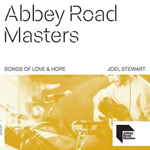 Abbey Road Masters: Songs Of Love & Hope album cover